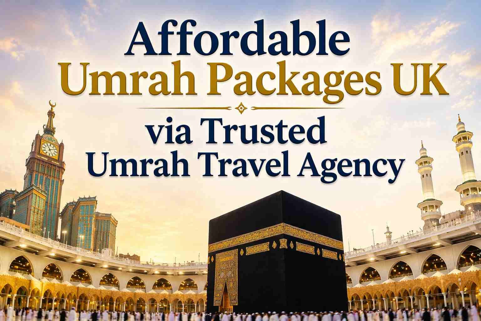 Affordable umrah packages
