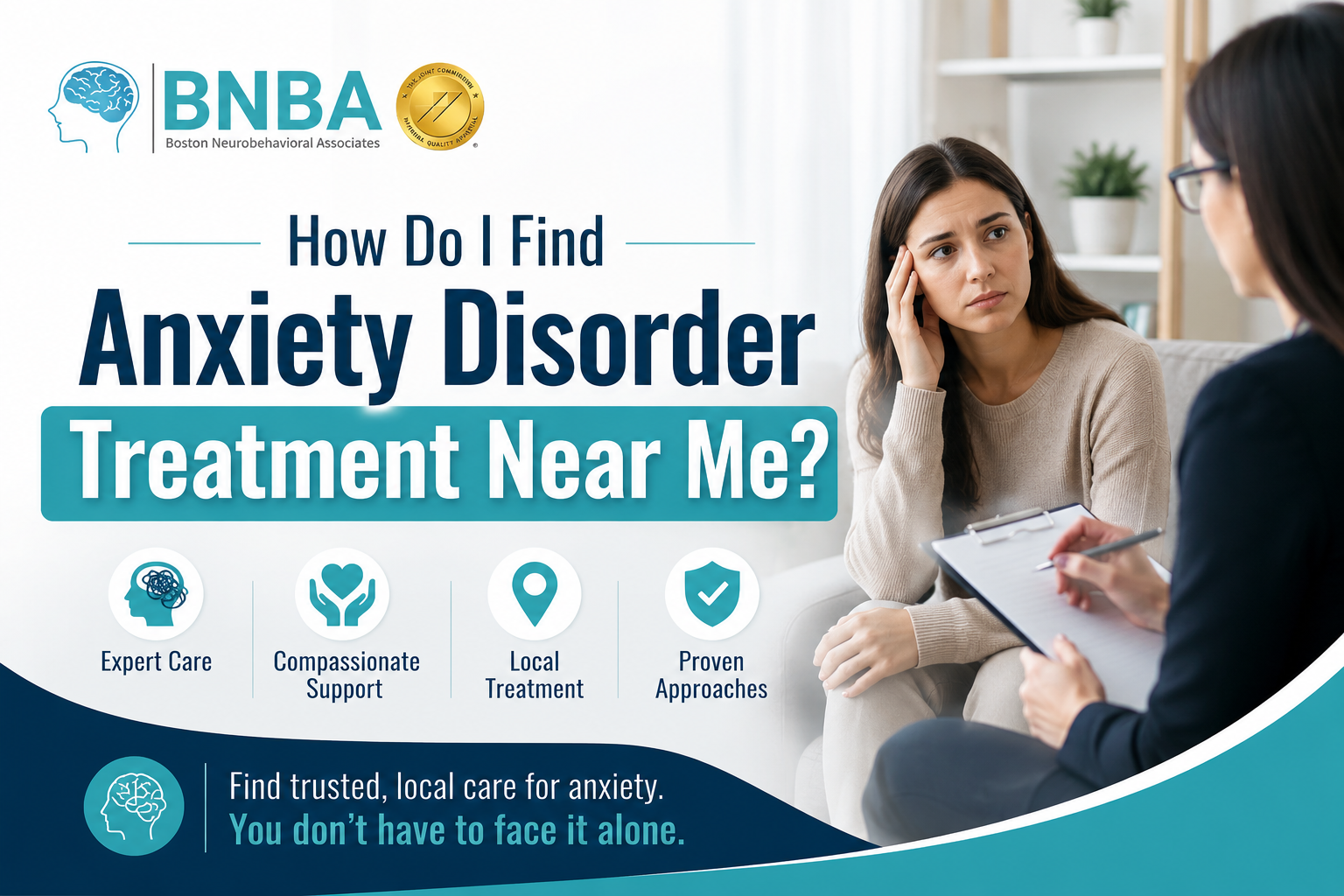 A therapist speaking with a patient during a counseling session with the title "How Do I Find Anxiety Disorder Treatment Near Me?" and the highlighted focus keyword "Anxiety Disorder Treatment Near Me" displayed alongside the BNBA logo.