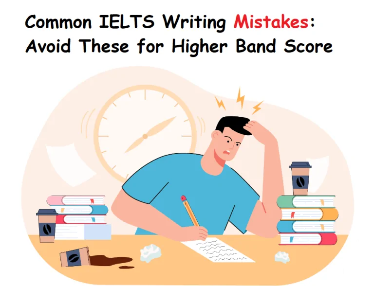 Common IELTS mistakes that lower your band scores