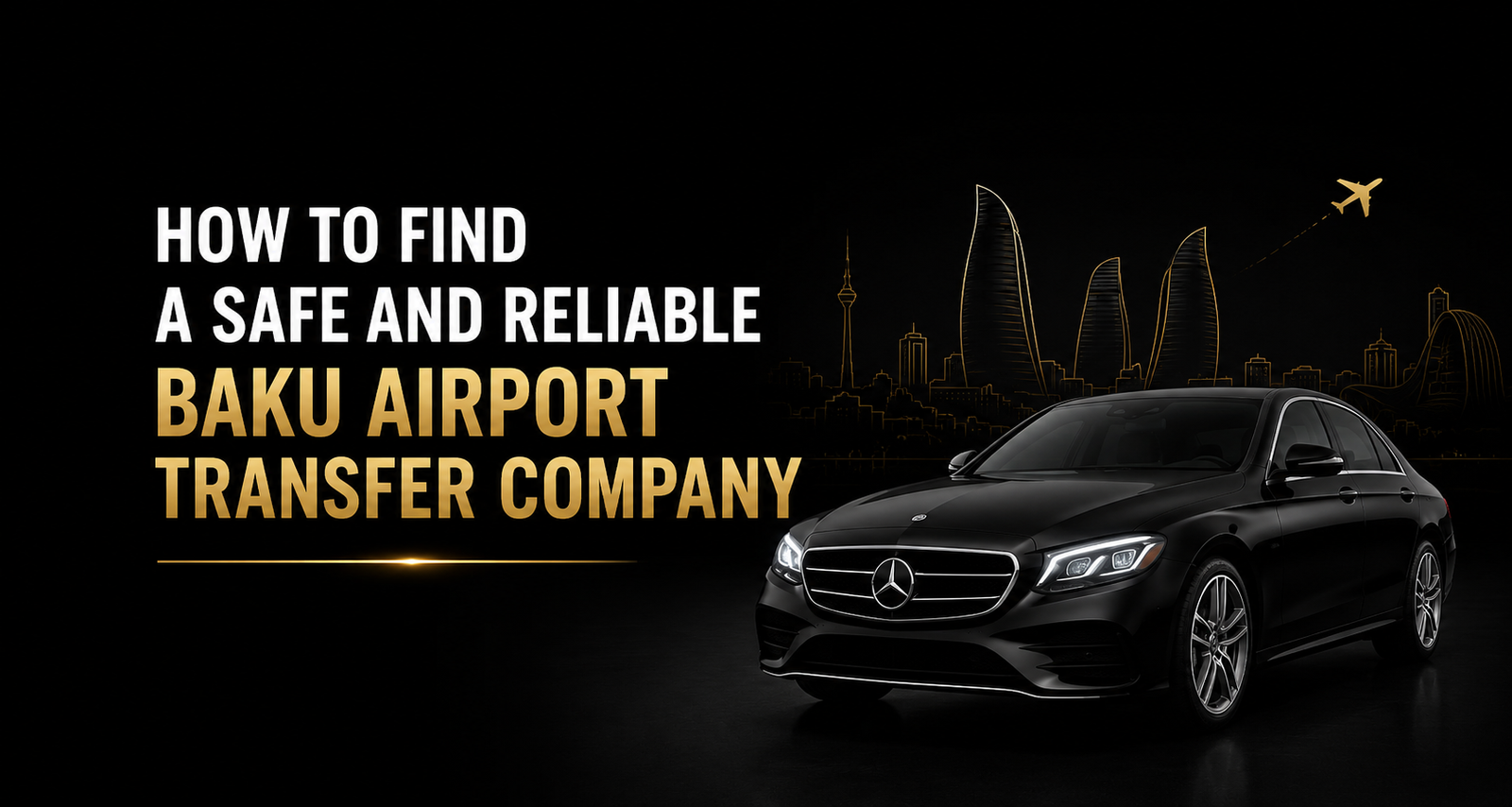 Baku Airport Transfer Company