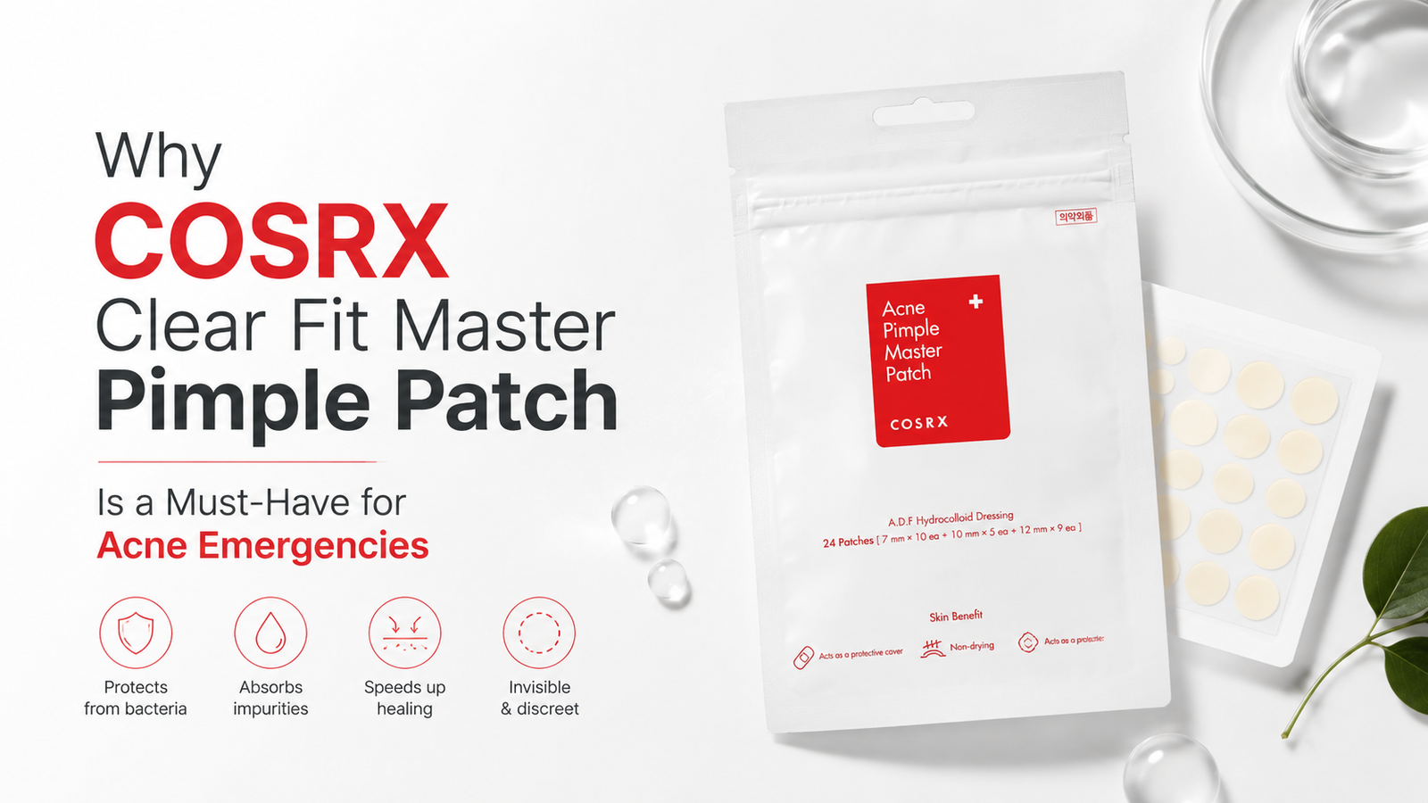Why COSRX Clear Fit Master Pimple Patch Is a Must-Have for Acne Emergencies